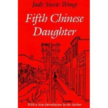 Fifth Chinese Daughter | Jade Snow Wong