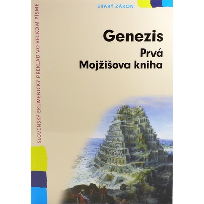 Genezis, Prvá Mojžišova kniha -