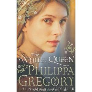 White Queen | Philippa Gregory (ISBN: 9781847394644)