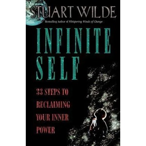 Infinite Self | Stuart Wilde (ISBN: 9781561703494)