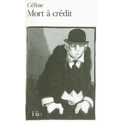 Mort a Credit - L.-F. Celine