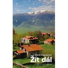 Žít dál - Narine Abgarjanová
