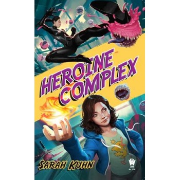 Heroine Complex | Sarah Kuhn