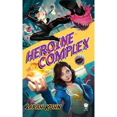 Heroine Complex | Sarah Kuhn