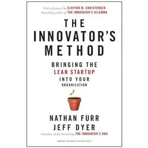 Innovator's Method | Nathan Furr, Jeff Dyer (2014)