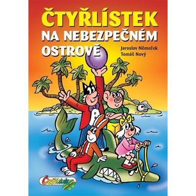 Čtyřlístek na nebezpečném ostrově - Jaroslav Němeček
