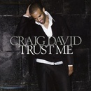 Craig David - Trust Me CD