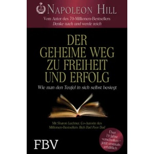 Der geheime Weg zu Freiheit und Erfolg | Napoleon Hill, Sharon Lechter (ISBN: 9783959720793)