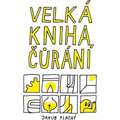 Velká kniha čůrání - Jakub Plachý