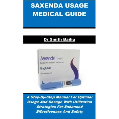 SAXENDA USAGE MEDICAL GUIDE