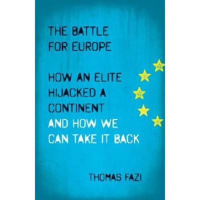 Battle for Europe | Thomas Fazi