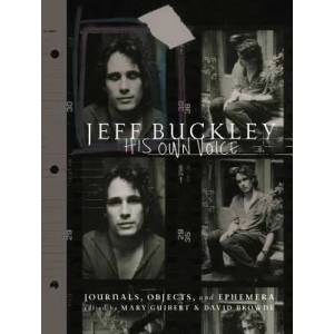 Jeff Buckley: His Own Voice (ISBN: 9780306921681)
