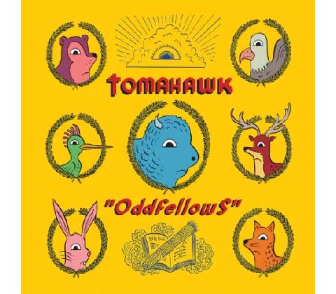 TOMAHAWK - ODDFELLOWS LP