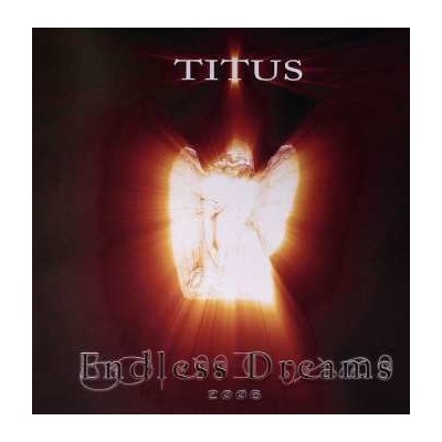 Endless Dreams 2006 Titus