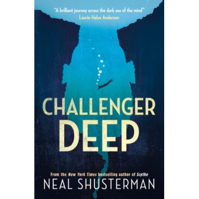 Challenger Deep - Neal Shusterman