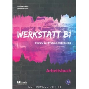 Werkstatt B1 - Arbeitsbuch | Spiros Koukidis, Andrea Näfken (ISBN: 9789608261709)