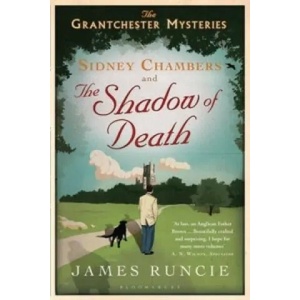 Sidney Chambers and The Shadow of Death | James Runcie (2013)