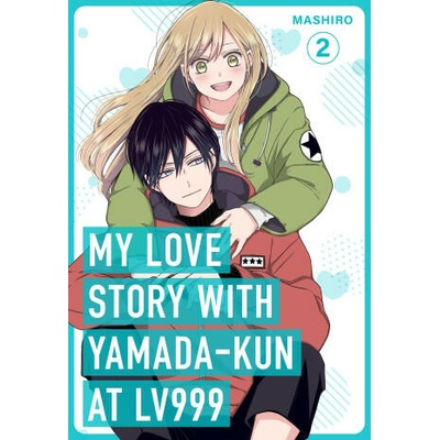 My Love Story with Yamada-kun at Lv999, Vol. 2