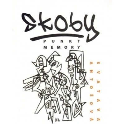 Skoby/ Punkt Memory - Svatava Antošová