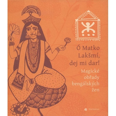 Ó Matko Lakšmí, dej mi dar!