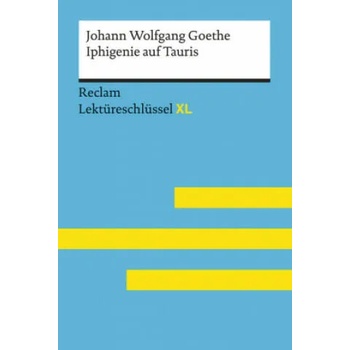 Johann Wolfgang Goethe: Iphigenie auf Tauris