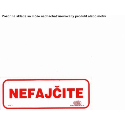 Piktogram Nefajčite! 19,8 x 7,2