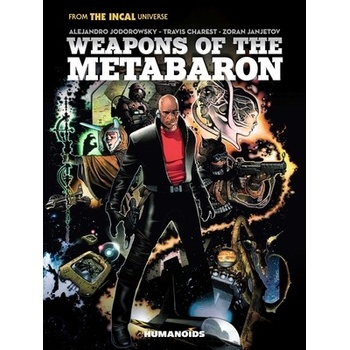 Weapons of the Metabaron Jodorowsky Alejandro