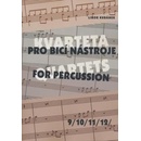 KVARTETA pro bicí nástroje 9/10/11/12/ - Kubánek Libor