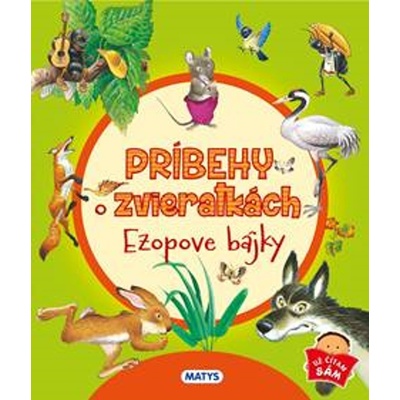 Príbehy o zvieratkách. Ezopove bájky