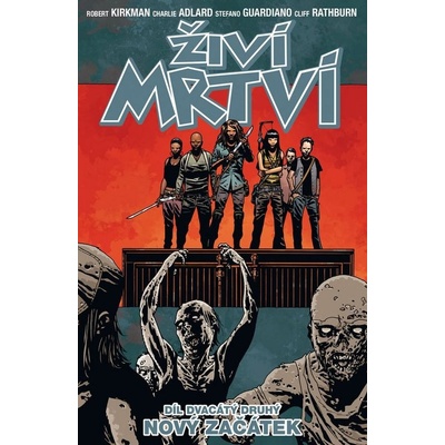 Živí mrtví 22: Nový začátek