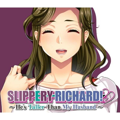 Slippery Richard! He's Taller Than My Husband