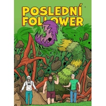 Poslední Follower - Martin Petro, Viktor Asimov