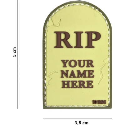 Gumová nášivka 101 Inc nápis RIP Your Name Here - coyote
