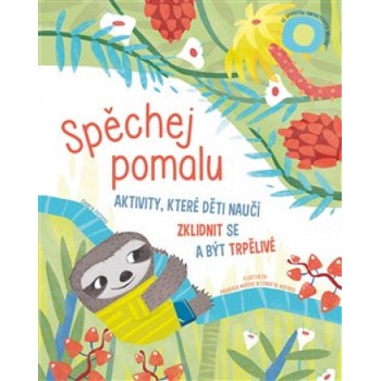 Spěchej pomalu
