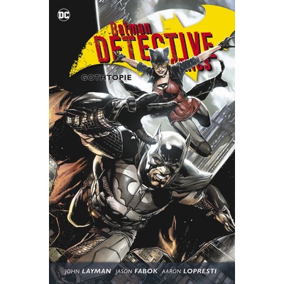 Batman Detective Comics 5 - Gothopie - Jason Fabok; John Layman