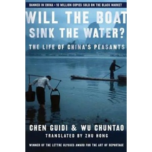 Will the Boat Sink the Water? | Wu Chuntao, Chen Guidi (ISBN: 9781586484415)