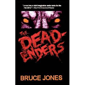 The Deadenders | Bruce Jones (ISBN: 9781453808856)