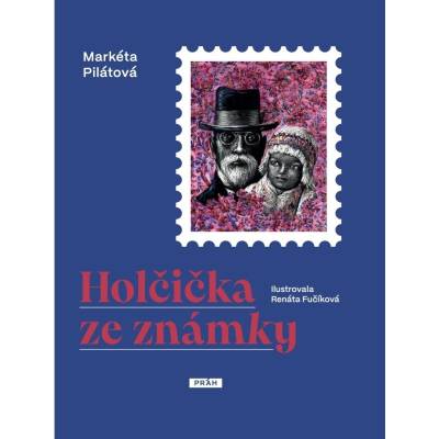 Markéta Pilátová Holčička ze známky