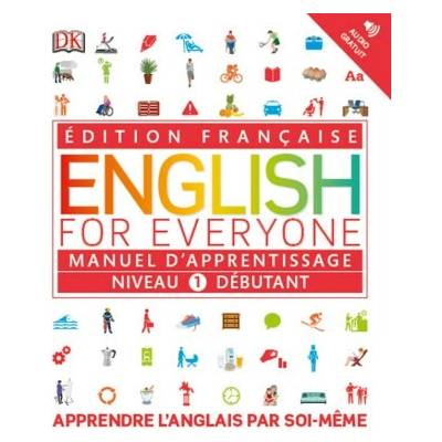 English for Everyone Manuel d'apprentissage Niveau 1 débutant