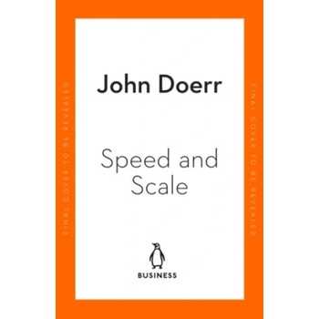 Speed & Scale | John Doerr