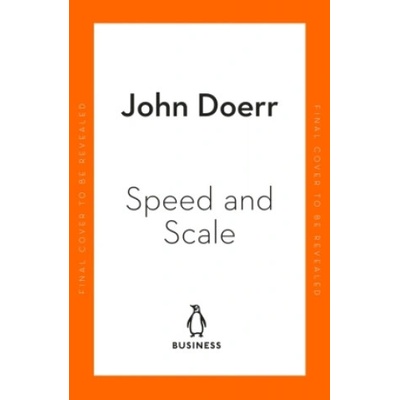Speed & Scale | John Doerr