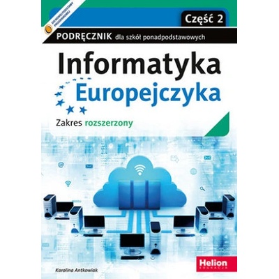 Informatyka Europejczyka Podręcznik dla szkół ponadpodstawowych Zakres rozszerzony Część 2