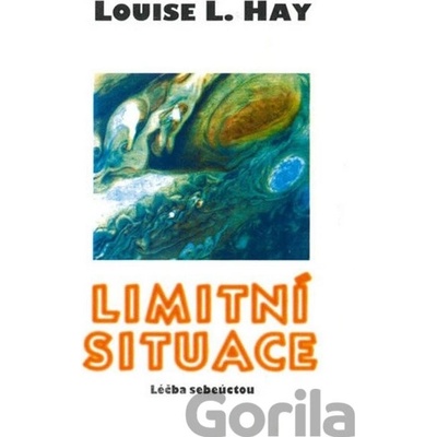 Limitní situace VOTOBIA - Louise L. Hay