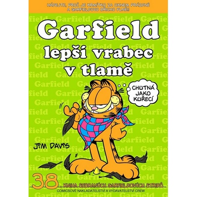 Garfield lepší vrabec v tlamě