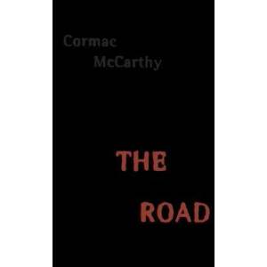 The Road | Cormac McCarthy (ISBN: 9780307265432)
