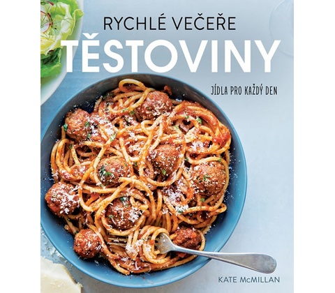 Rychlé večeře Těstoviny