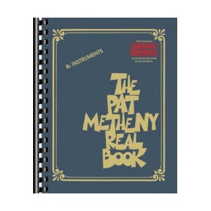 The Pat Metheny Real Book: Artist Edition | Pat Metheny (ISBN: 9781540012609)