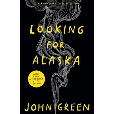 Looking For Alaska - John Green