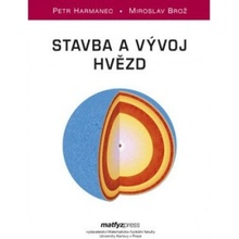 Stavba a vývoj hvědz - Petr Harmanec, Miroslav Brož