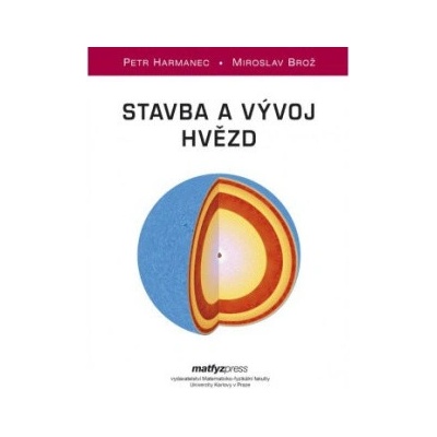 Stavba a vývoj hvědz - Petr Harmanec, Miroslav Brož